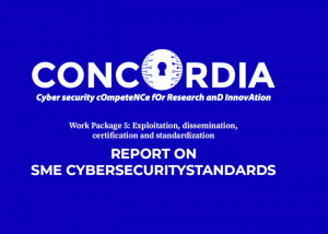 Report On SME Cybersecurity Standards : CONCORDIA